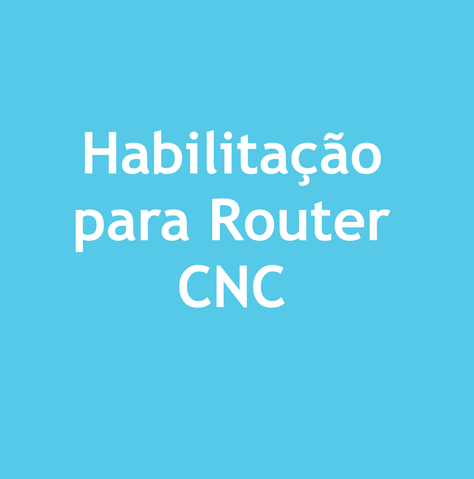 Habilitação para Router CNC